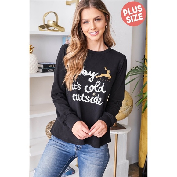 perfect peach Tops - Plus size Baby it’s cold outside Long sleeve top